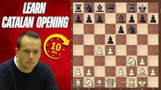 Learn the Catalan Opening in 10 minutes | Easy Chess