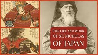 The Life and Work of St. Nicholas of Japan