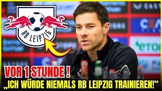 DRINGEND! XABI ALONSO SAGT, DASS ER NIEMALS DEN RB LEIPZIG TRAINIEREN WÜRDE! neueste rb leipzig