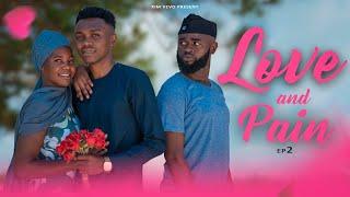 Love And Pain episode 2