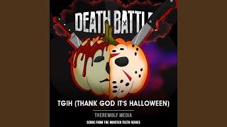 Death Battle: T.G.I.H. (Thank God It's Halloween)