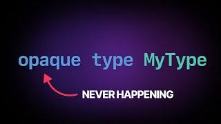 5 Things They’ll NEVER Add To TypeScript