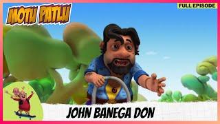 Motu Patlu | मोटू पतलू | Episode 1 | Jon Banega Don