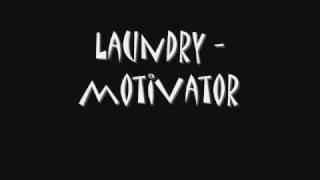 LAUNDRY - Motivator