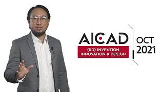 AICAD VIRTUAL 2021 - AICAD INVENTION INNOVATION & DESIGN (IID)