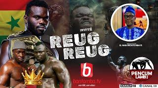 SUIVEZ PENCUM LAMB J AVEC HADJI BECAYE MBAYE ET SA TEAM - INVITES REUG REUG