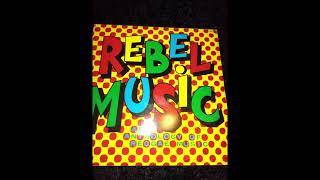 rebel music pt1