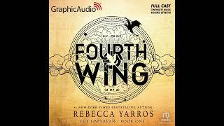 The Empyrean 1: Fourth Wing (2 of 2) by Rebecca Yarros (GraphicAudio Sample 3)