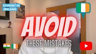 Top 5 Mistakes to Avoid as a New Student in Ireland (2025) – A Complete Guide