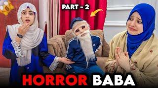 Shaheer BABA Ban Gaya Aur MAMA Ne Maafi Kyun Mangi HORROR BABA Part-2 | Rida Naqqash