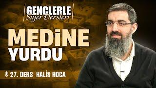 Hicretin Başlangıcı | Gençlerle Siyer Dersleri 27 | Halis Bayancuk Hoca