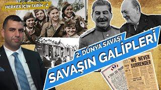 SAVAŞIN GALİPLERİ | CHURCHILL VE STALİN NASIL KAZANDI? | COŞKUN FAİK KAVALA | HERKES İÇİN TARİH-2