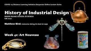 History of Industrial Design Week 4 Part 3: Art Nouveau