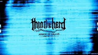 Thin the Herd - "Armor of Callus" (Official Video) | BVTV Music