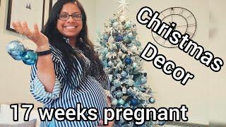 17 weeks pregnant ! නත්තලට ගෙදර සරසමු