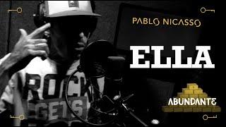 "ELLA" - Pablo Nicasso (Prod. Kilian Domínguez) #ABUNDANTE