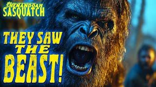 They Saw The Beast | A Shenandoah Sasquatch Encounter You Won’t Believe