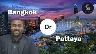 Property Investing Bangkok vs Pattaya | Which is Right for You? #shorts