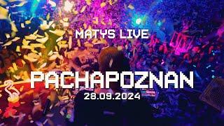 Matys Live @ Pacha Poznań | 28.09.2024