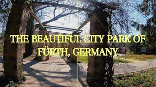 【HD】Exploring a beautiful park in FÜRTH, GERMANY - March 2022