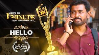 Hello | One Minute Short Film Awards 2022 | Lightz On Film Festival | 4th Edition