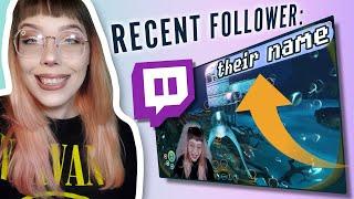 why add recent followers to your overlay? twitch tutorial to add stream labels on OBS