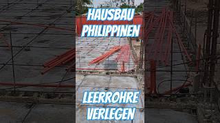 Hausbau Philippinen, Leerrohre für Stromleitung verlegt #philippinen #bohol #hausbau #boholvlogger