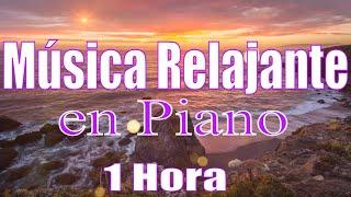 1 Hora de SUAVE MÚSICA RELAJANTE de piano