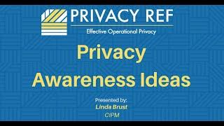 Privacy Awareness Ideas