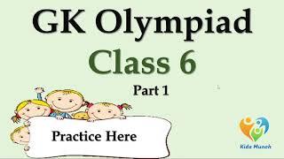 GK Olympiad for Class-6 | GK Olympiad QA | Practice GK Olympiad Question Answer 2024-25| Part 1