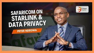 MARKET PULSE | Peter Ndegwa speaks on Safaricom-Starlink connection and data privacy headache