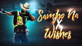 Samjho Na x wishes -Free Free beat Sync Montage || ff Edit Montage|| FF MONTAGE