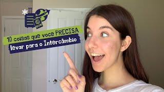 10 coisas que você PRECISA levar para o intercâmbio - Dicas de intercâmbio