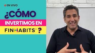 ¿Cómo invertimos en Finhabits?