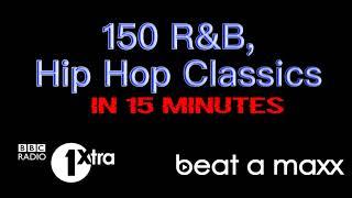 150 RnB & Hip Hop Classics in 15 minutes!!