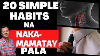 20 Simple Habits Na Puwede Maka-matay Pala. (Repost Video)