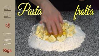 How to make pasta frolla (Italian Sweet Shortcrust Pastry) extended version