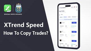 XTrend Speed - How To Copy Trades on XTrend Speed?