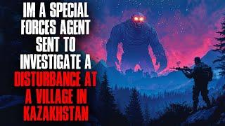 I’m a Special Forces Agent. I Was Sent to Investigate a Disturbance at a Village in Kazakhstan.