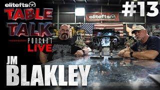 elitefts Table Talk Podcast #13 - JM Blakley | elitefts.com