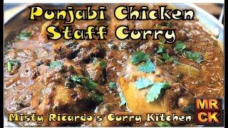 Punjabi Chicken 'Staff' Curry (On-the-Bone deliciousness)