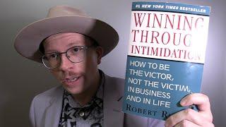 Winning through Intimidation - Robert Ringer - Book review.