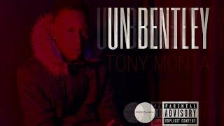 Un Bentley - Tony Monta  (Visualizer)