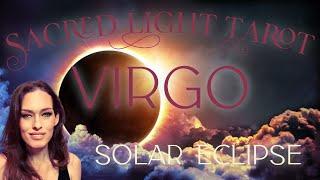 VIRGO!! DEEP READING - SOLAR ECLIPSE IN LIBRA #solareclipse #virgoenergy #virgotarot #VIRGONOW