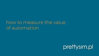 how do you measure the benefits of automation?