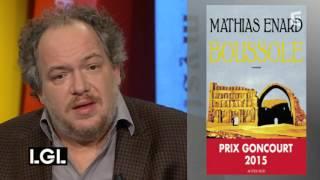 Mathias Enard, Prix Goncourt 2015 pour 'Boussole' - La Grande Librairie - #LGLf5