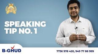 B-GHUD IELTS Speaking- Quick Tip #1