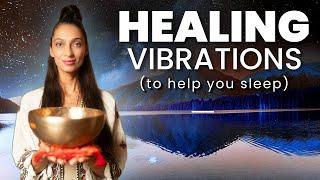 Sleep Music | Deep HEALING Vibrations | Tibetan Singing Bowls