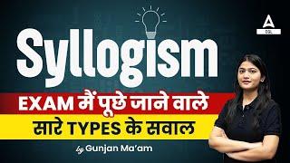 SSC CGL 2023 | SSC CGL Reasoning Syllogism -All Types Covered | By Gunjan Ma'am