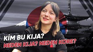 Kim Bu Kija? Neden Kija? Neden Kore?